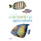 El acuario de agua salada (naturaleza-acuarios)