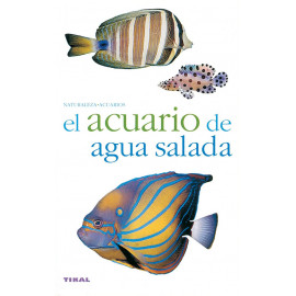 El acuario de agua salada (naturaleza-acuarios)