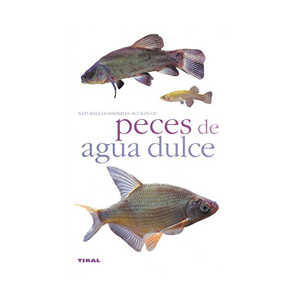 Peces de agua dulce (naturaleza-animales acuáticos)