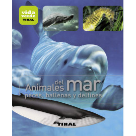 Animales del mar, peces, ballenas y delfines (Vida verde)